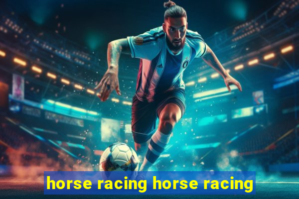 horse racing horse racing